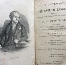 Diccionarios antiguos: NOAH WEBSTER - A DICTIONARY OF THE ENGLISH LANGUAGE EXHIBITING THE ORIGIN...1869. MUY ESCASO. Lote 375194804