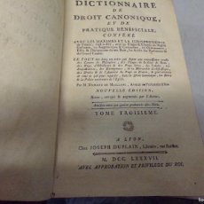 Diccionarios antiguos: DICTIONNAIRE DE DROIT CANNONIQUE , TOMO TROISIEME , FRANCIA , 1787 , CON GRABADOS