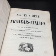 Diccionarios antiguos: LE NOUVEL ALBERTI, DICTIONNAIRE ENCYCLOPEDIQUE FRANCAIS-ITALIEN. 1855 MILAN TOMO I