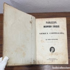 Diccionarios antiguos: DICCIONARIO UNIVERSAL DE LA LENGUA CASTELLANA POR JUAN PEÑALVES - MADRID - 1949