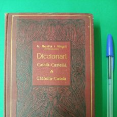 Diccionarios antiguos: ANTIGUO LIBRO DICCIONARI CATALÀ-CASTELLÀ A. ROVIRA I VIRGILI. BARCELONA 1913.. Lote 389538629