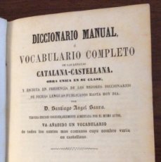 Diccionarios antiguos: DICCIONARIO MANUAL DE LAS LENGUAS CATALANA-CASTELLANA. ÁNGEL SAURA. 1859.