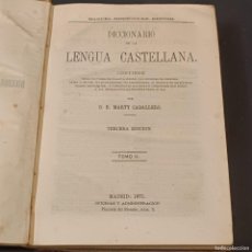 Diccionarios antiguos: 2 TOMOS - DICCIONARIO DE LA LENGUA CASTELLANA - DON E. MARTY CABALLERO - AÑO 1876 / 24.947