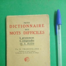 Diccionarios antiguos: ANTIGUO LIBRO PETIT DICTIONNAIRE DES MOTS DIFFICILES. PARIS - TOURS.