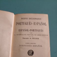 Diccionarios antiguos: NUEVO DICCIONARIO PORTUGUÉS ESPAÑOL. VIZCONDE DE WILDIK. PARTE 2. PARIS