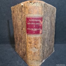 Diccionarios antiguos: DICCIONARIO ESPAÑOL-INGLES - TOMO PRIMERO - LIBRERIA DE LA VDA DE CH. BOURET - 1896 / 28.843