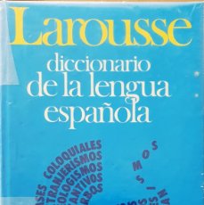 Diccionarios antiguos: DICCIONARIO DE LA LENGUA ESPAÑOLA LAROUSSE. RAMON GARCIA PELAYO. 1987.