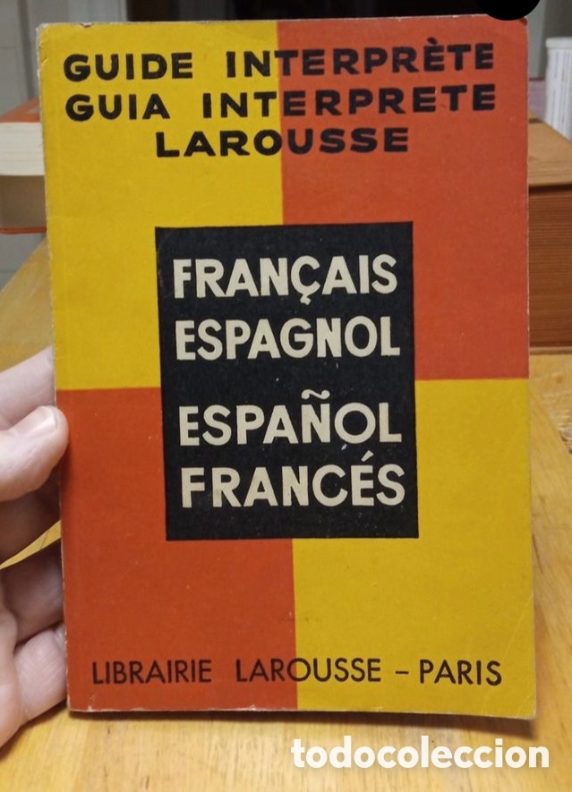 Diccionarios antiguos: Diccionario gu&iacute;a int&eacute;rprete franc&eacute;s - Foto 1