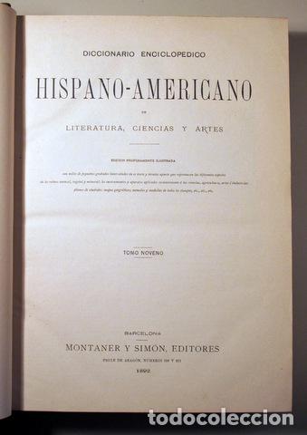Libri antichi: DICCIONARIO ENCICLOP&Eacute;DICO HISPANO-AMERICANO DE LITERATURA, CIENCIAS Y ARTES. Tomo Noveno. G-GYUL - B
