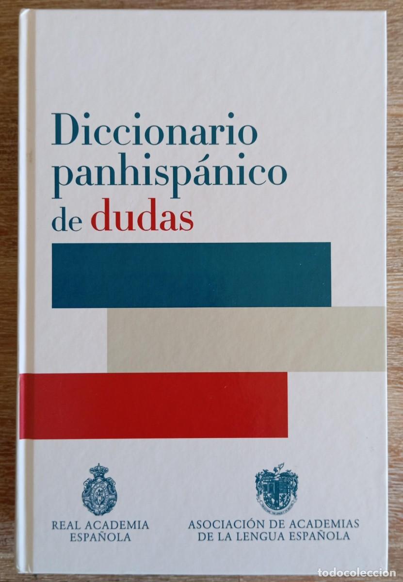 Diccionarios antiguos: DICCIONARIO PANHISPANICO DE DUDAS - Foto 1