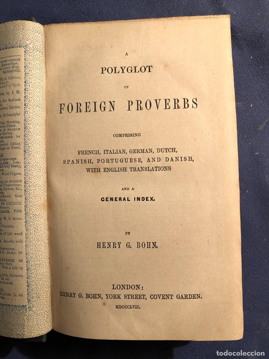 Diccionarios antiguos: HENRY BOHN: - A POLYGLOT OF FOREIGN PROVERBS COMPRISING ... - (1857) - Foto 3