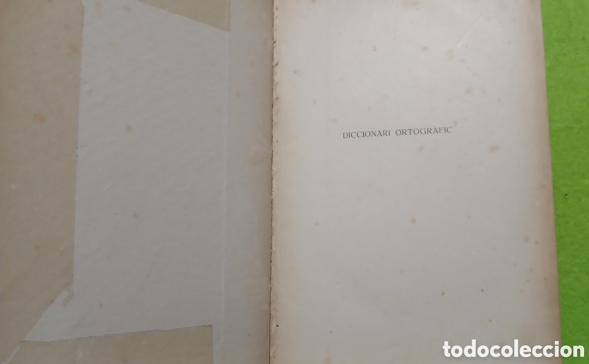 Diccionarios antiguos: Diccionari Ortogr&agrave;fic, Pompeu i Fabra - Foto 10