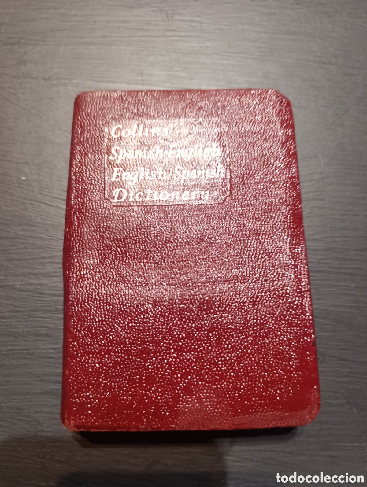 Diccionarios antiguos: COLLINS SPANISH GEM DICTIONARY Spanish-English: English-Spanish R. F. BROWN