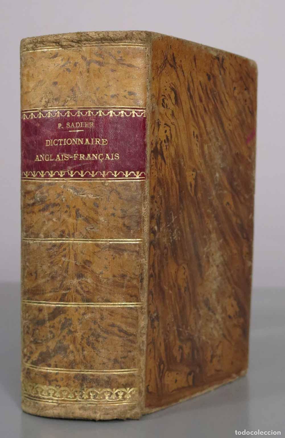 Diccionarios antiguos: Nouveau Dictionnaire Portatif Anglais-Fran&ccedil;ais et Fran&ccedil;ais-Anglais - Percy Sadler - J.-H. Truchy