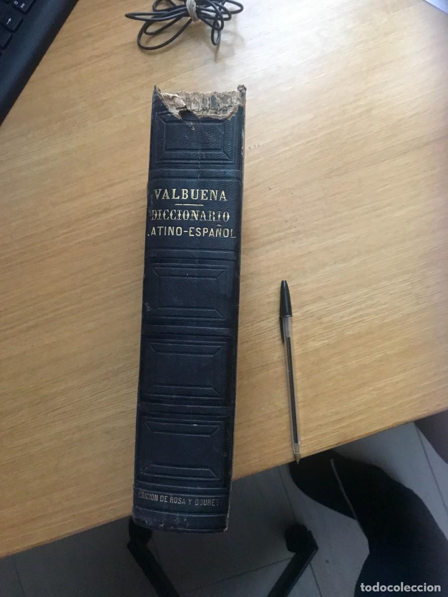 Old dictionaries: diccionario latino espa&ntilde;ol Valbuena reformado 1866