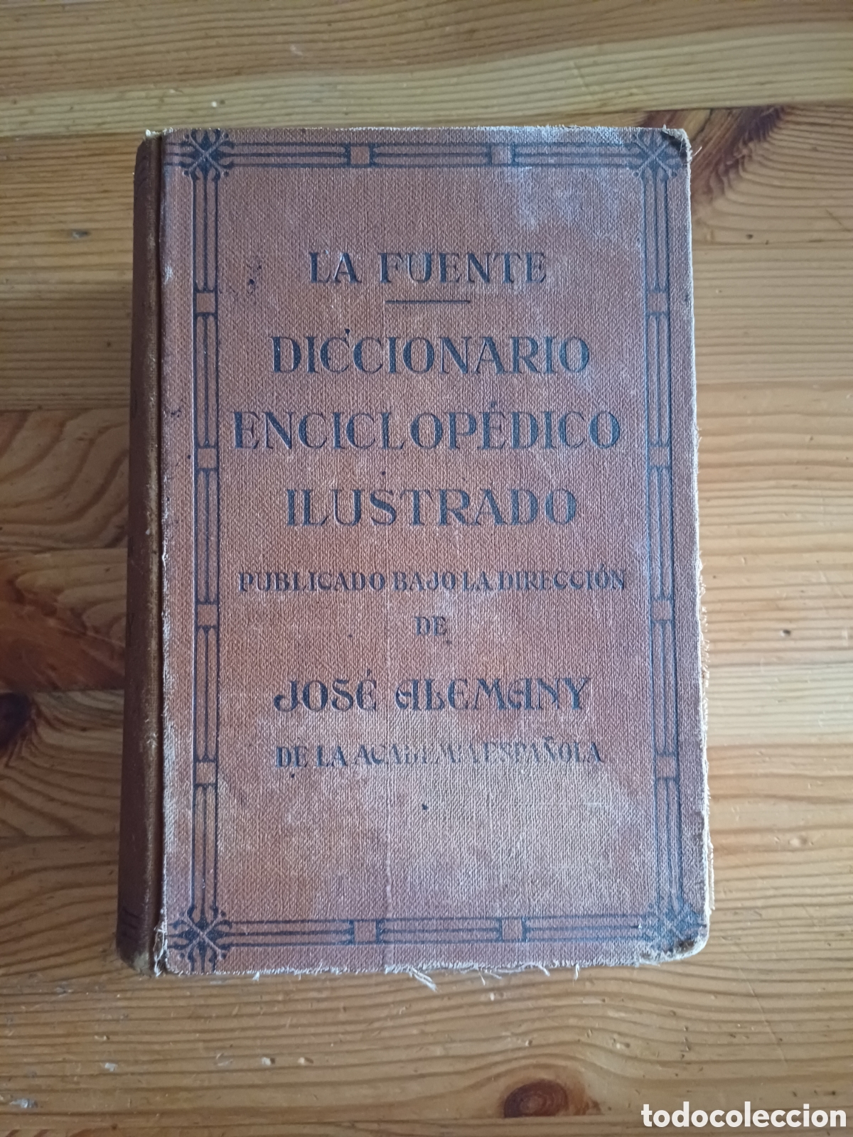 Diccionarios antiguos: La Fuente Diccionario Enciclopedico Ilustrado 1936 Jos&eacute; Alemany Academia Espa&ntilde;ola - Sopena