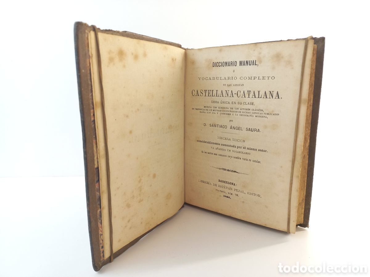Diccionarios antiguos: Diccionario Manual o Vocabulario Completo de las Lenguas Castellana-Catalana. Santiago &Aacute;ngel Saura.