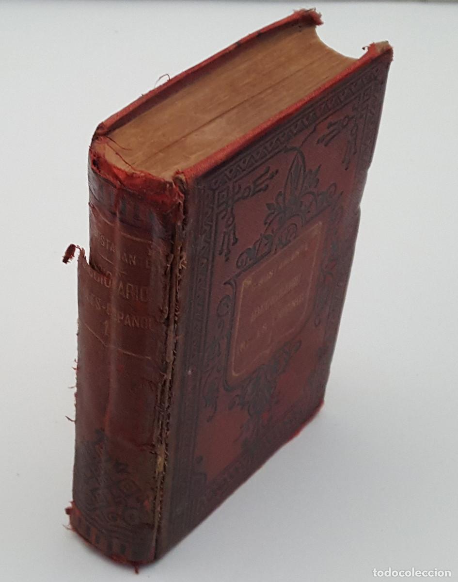Diccionarios antiguos: DICCIONARIO INGL&Eacute;S - ESPA&Ntilde;OL 1, CORONA BUSTAMANTE, GARNIER HERMANOS PARIS 1897