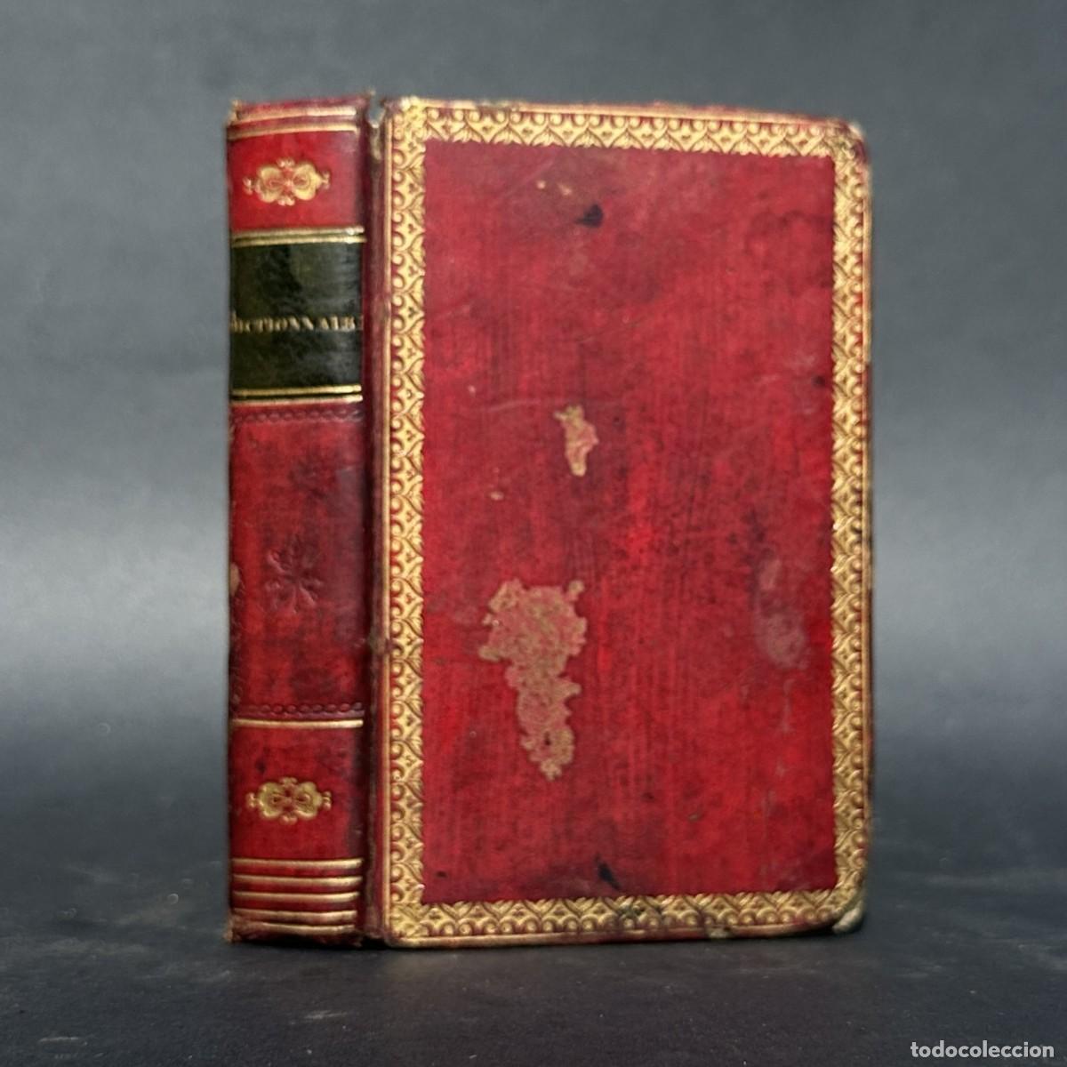 Diccionarios antiguos: A&Ntilde;O 1834 - DICCIONARIO FRANCES - ENCUADERNACI&Oacute;N TAFILETE - EDICION DIAMANTE