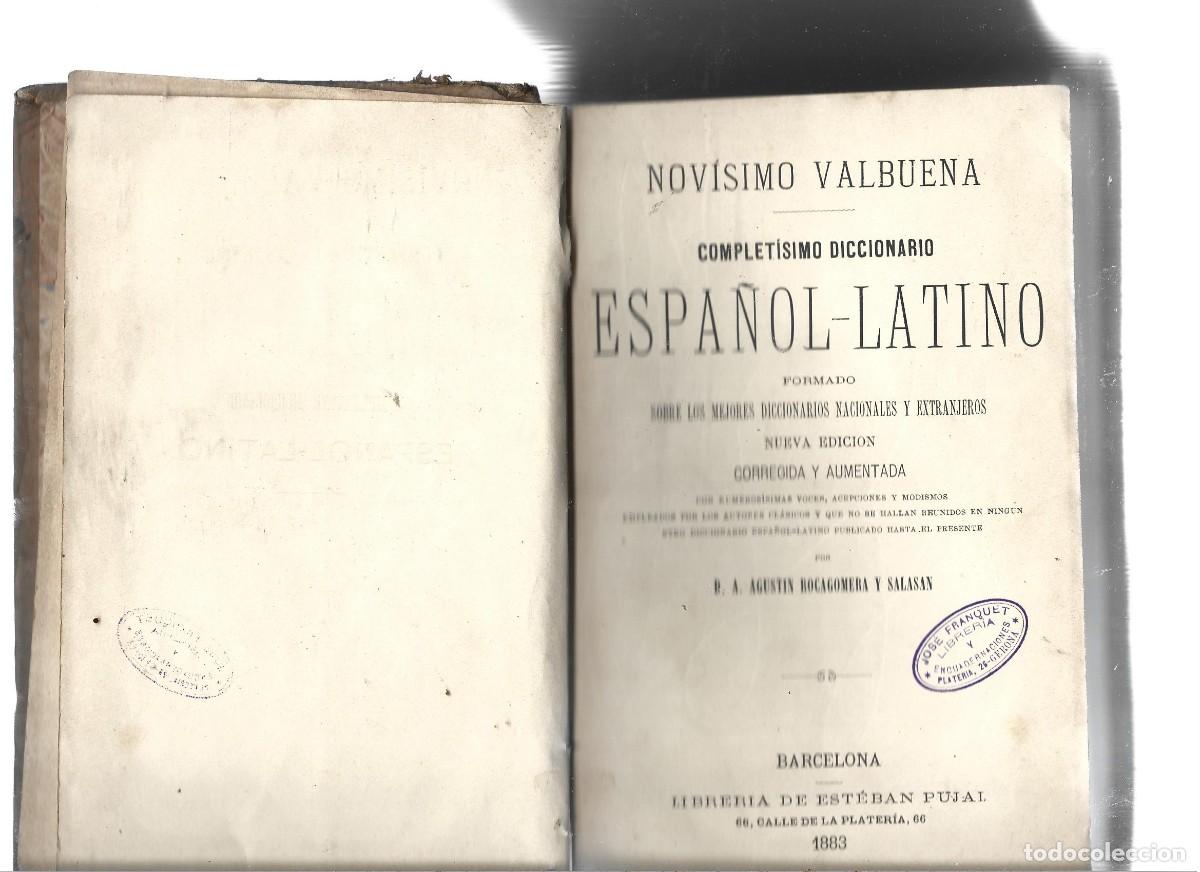 Diccionarios antiguos: DICCIONARIO ESPA&Ntilde;OL LATINONO NOVISIMO VALBUENA, 1883
