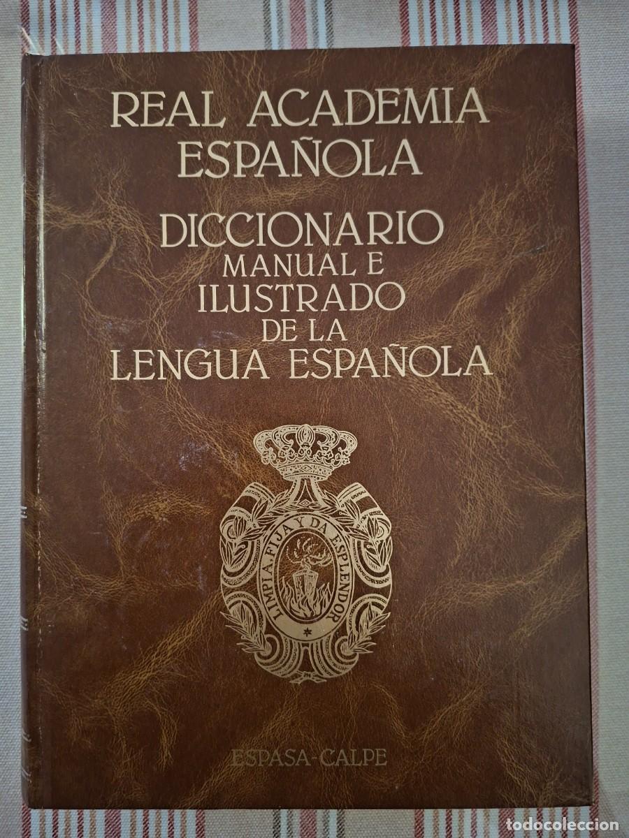 Diccionarios antiguos: Diccionario Manual e Ilustrado de la lengua espa&ntilde;ola