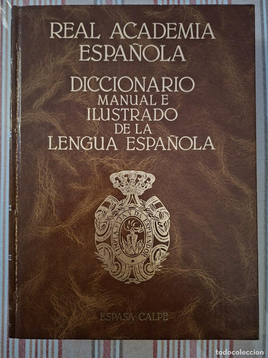 Diccionarios antiguos: Diccionario Manual e Ilustrado de la lengua espa&ntilde;ola