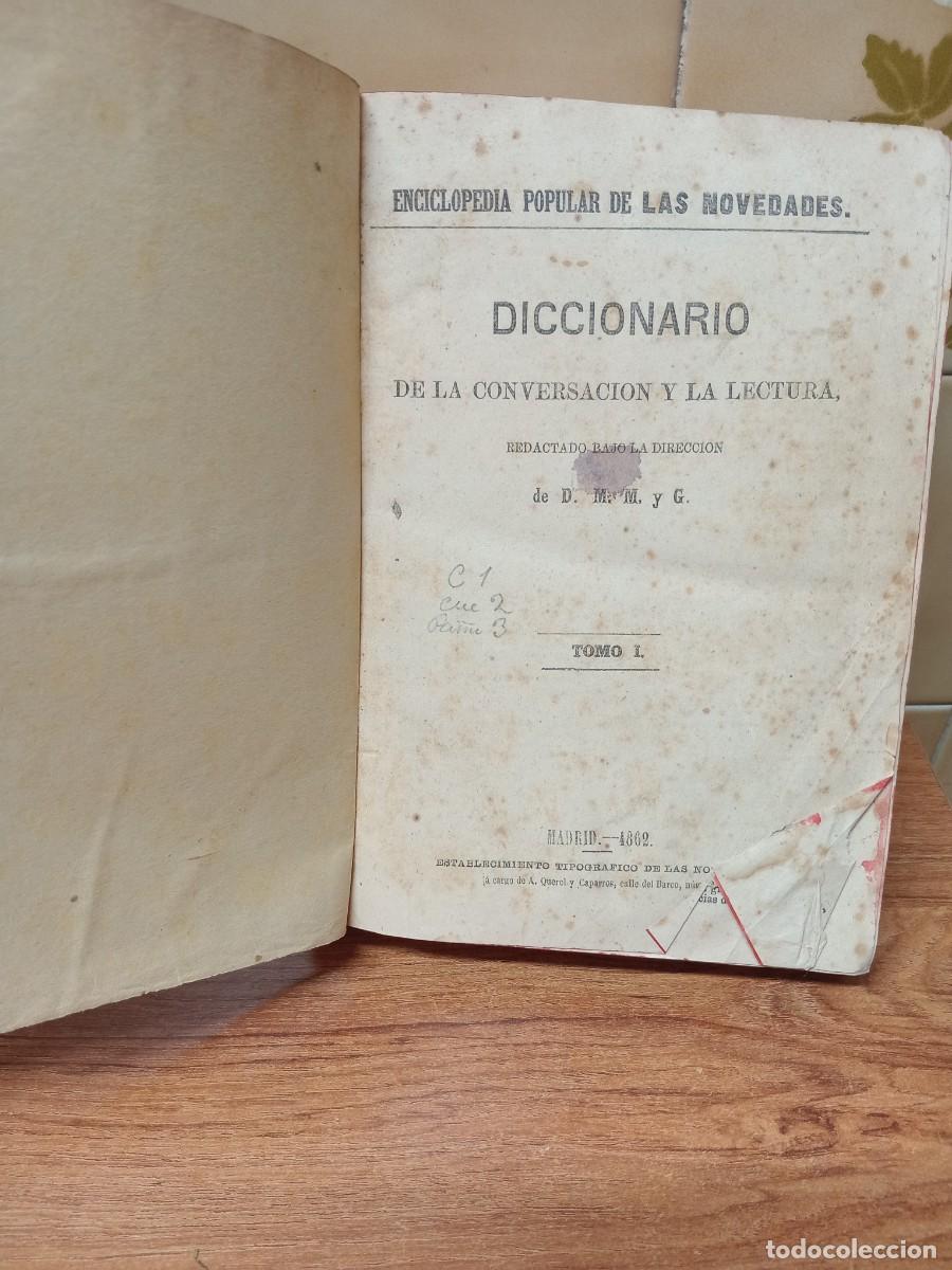 Diccionarios antiguos: DICCIONARIO DE LA CONVERSACION Y LA LECTURA - TOMO I - 1862