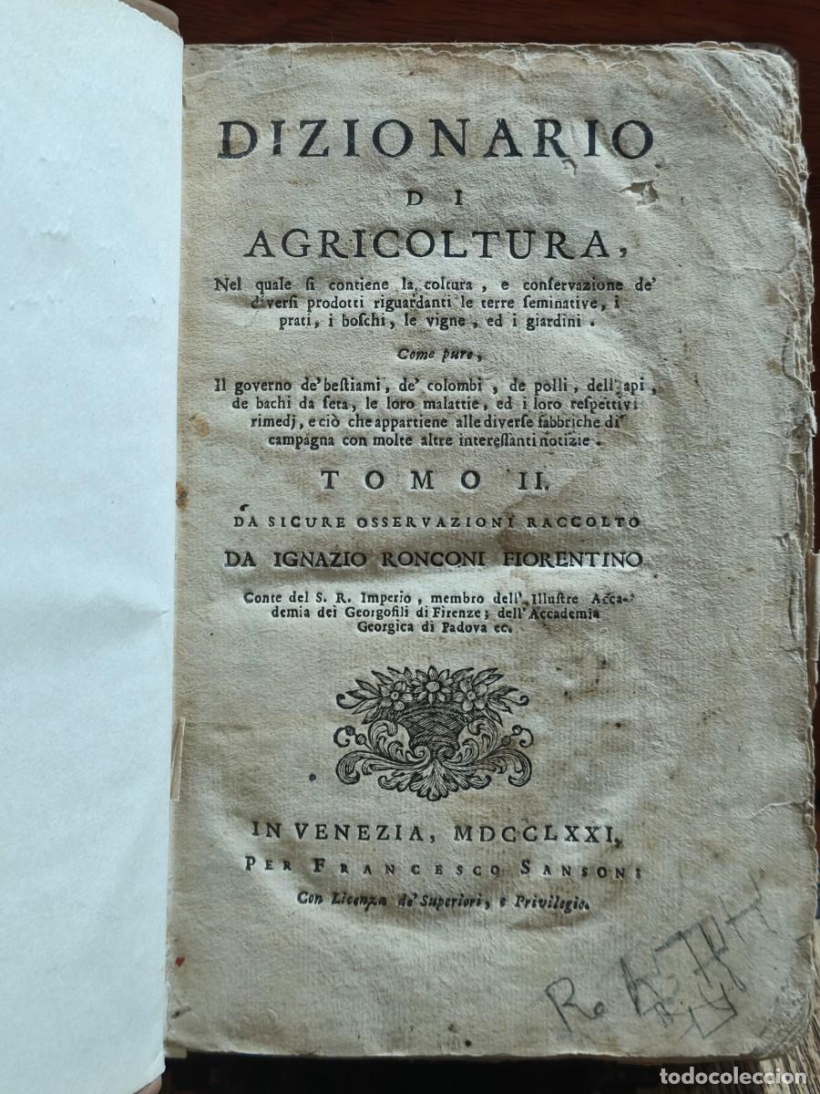 Old dictionaries: Ignazio Ronconi Fiorentino &ndash; Dizionario di agricoltura / La coltivazione italiana &ndash; Tomo II &ndash; 1771
