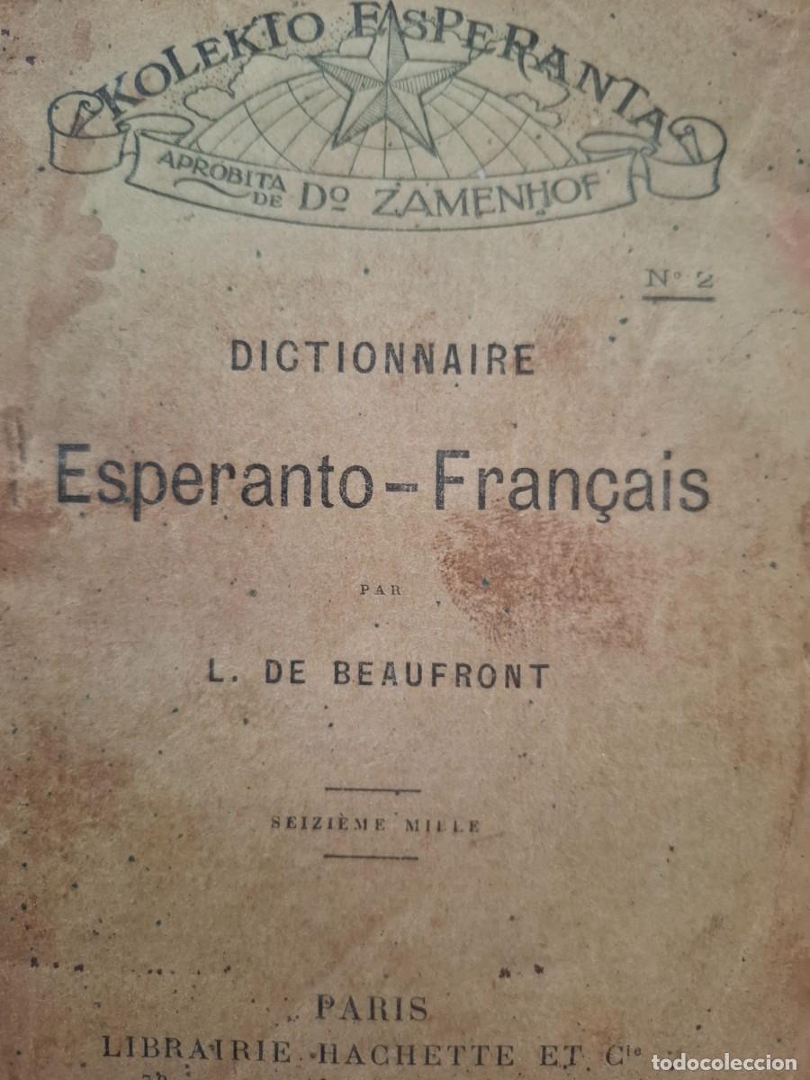 Diccionarios antiguos: dictionnaire esperanto fran&ccedil;ais L de Beaufront
