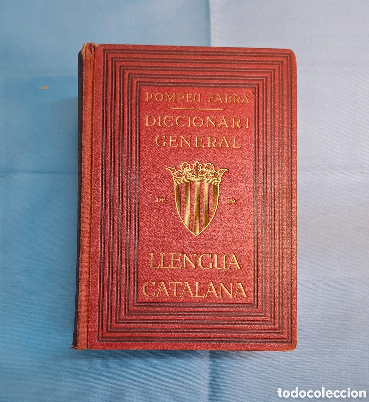 Diccionarios antiguos: Pompeu Fabra &ndash; Diccionari General de la Llengua Catalana (1932). Edici&oacute;n original.