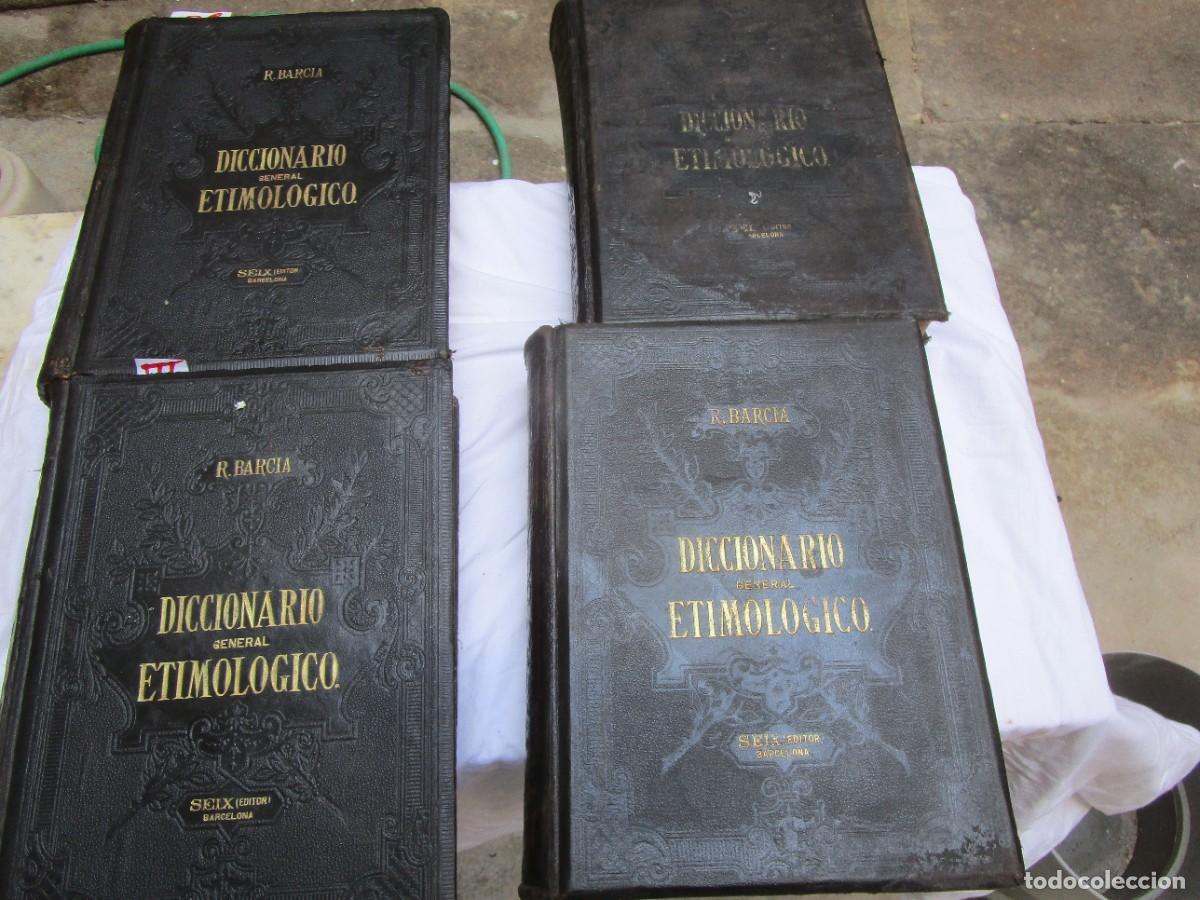 Diccionarios antiguos: SUELTOS -DICCIONARIO ETIMOL&Oacute;GICO DE LA LENGUA ESPA&Ntilde;OLA- BARCIA, ROQUE- ED SEIX TOMO II-III-IV-V 1902