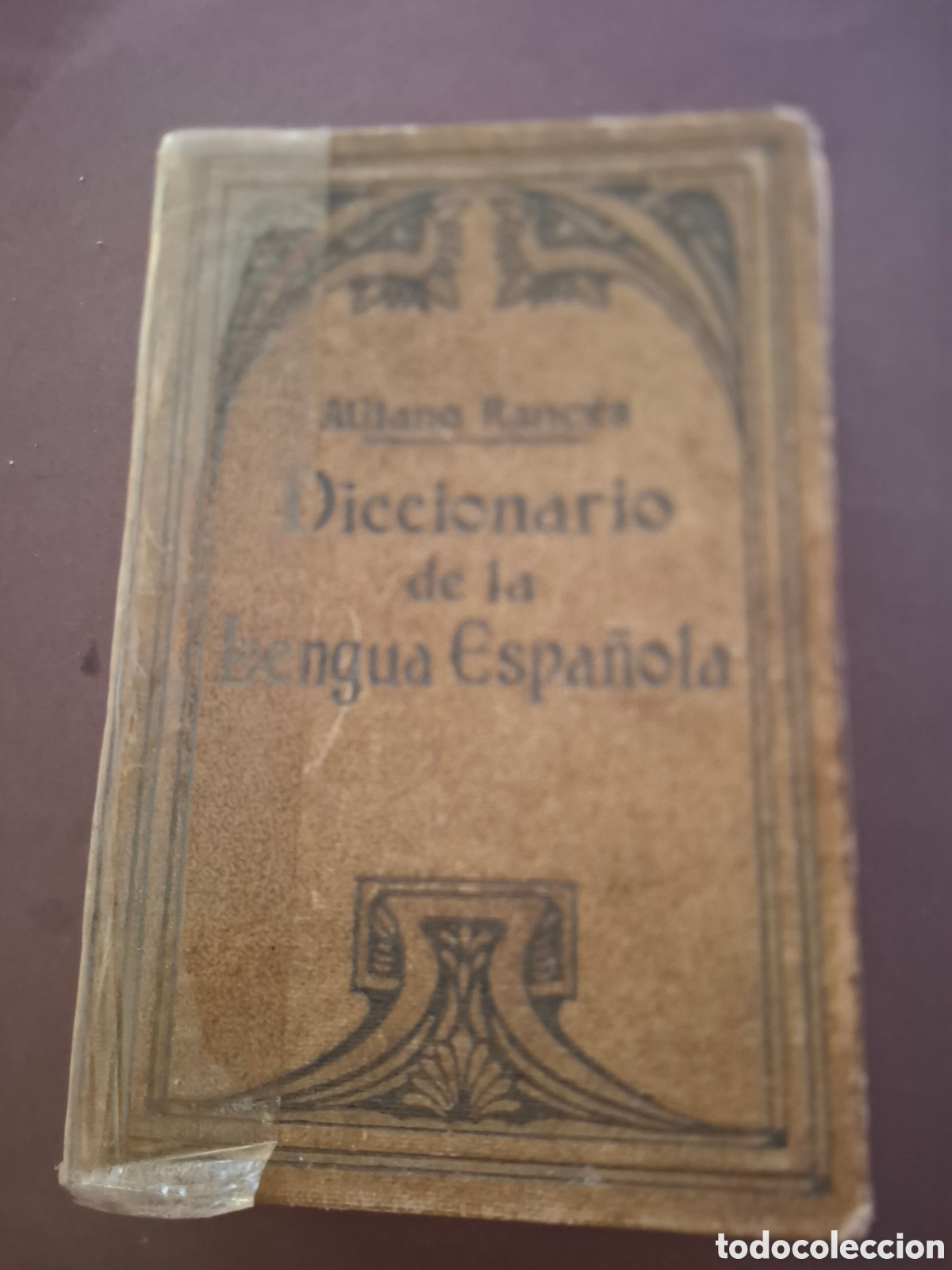 Diccionarios antiguos: Diccionario de la lengua espa&ntilde;ola - Atilano Ramses - 1930