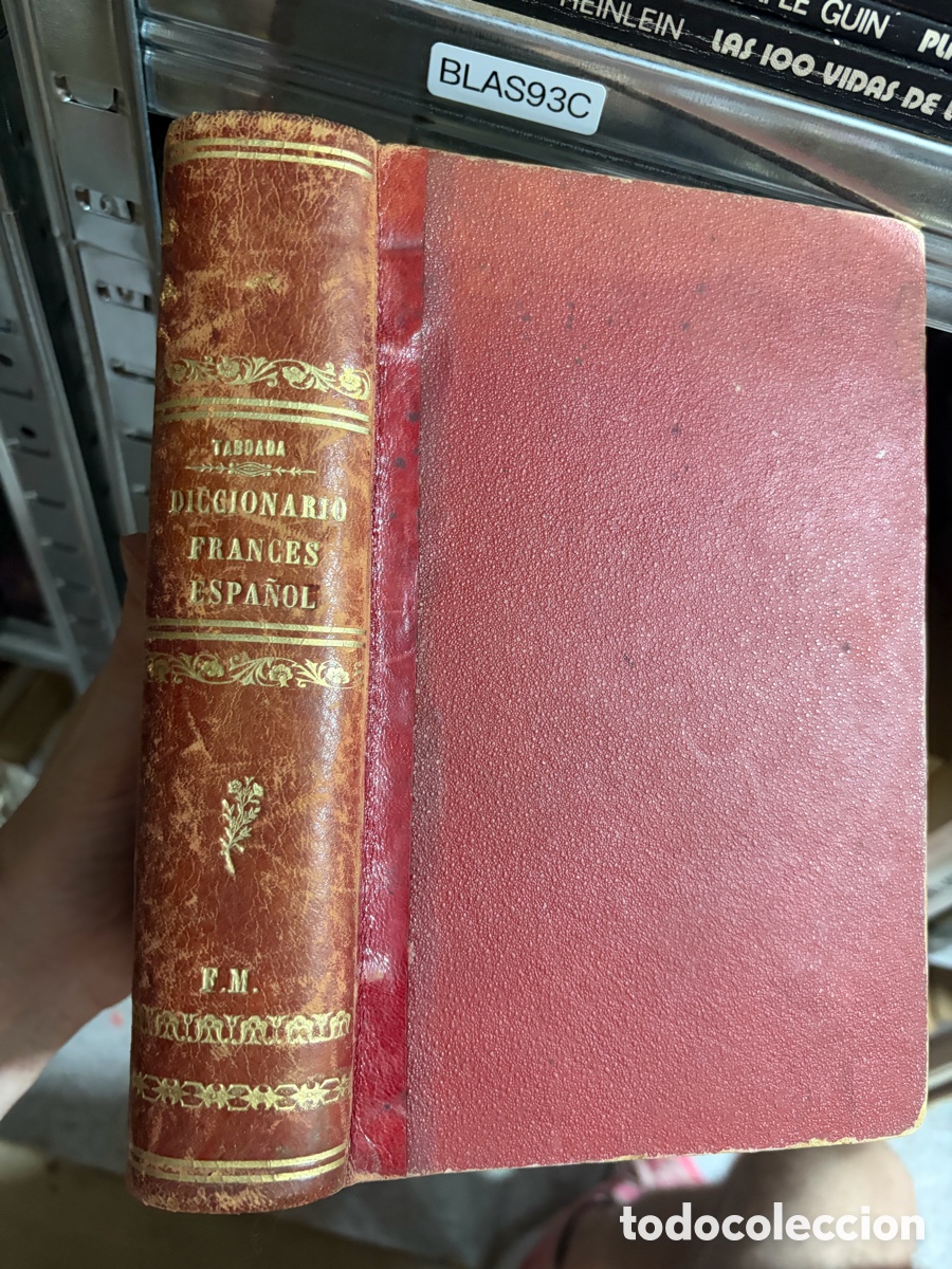 Diccionarios antiguos: BLAS93C diccionario franc&eacute;s-espa&ntilde;ol 1845 POR M. NU&Ntilde;EZ DE TABOADA.