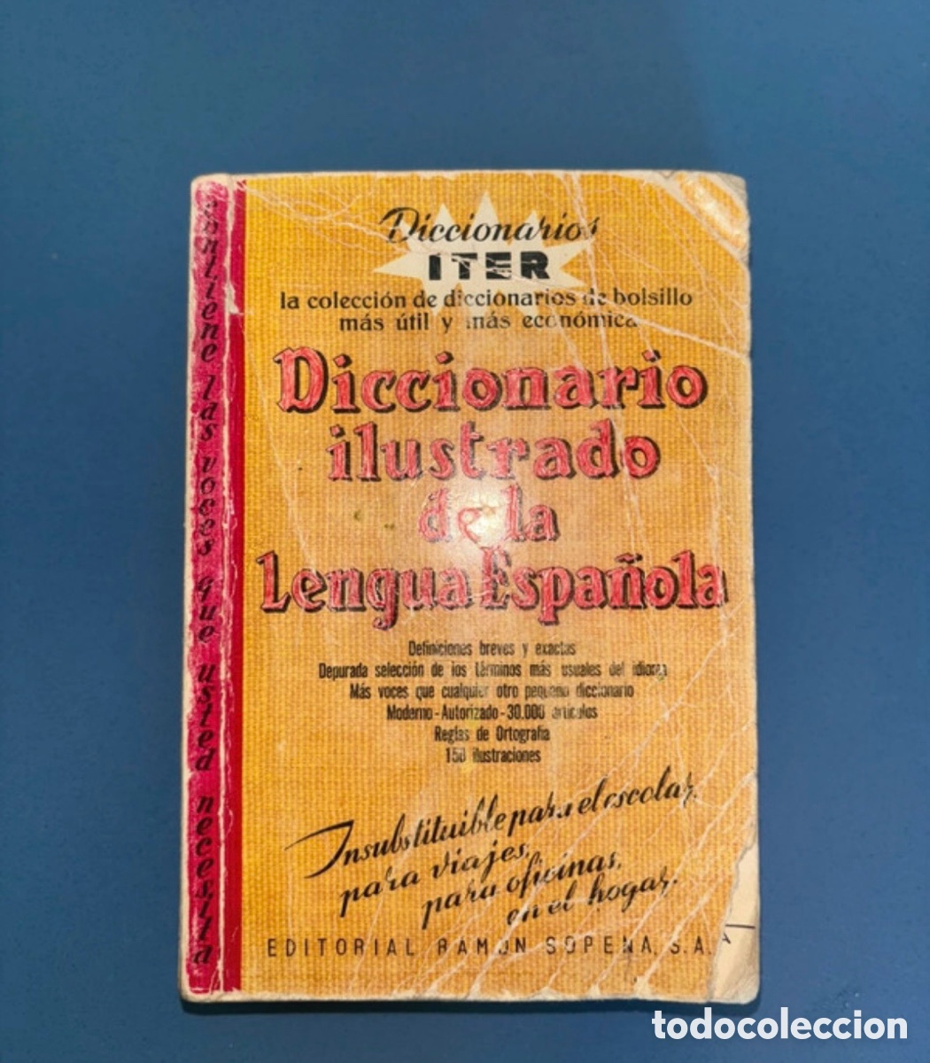 Diccionarios antiguos: Diccionario Ilustrado ITER de la Lengua Espa&ntilde;ola &ndash; Ed. Sopena (Antiguo)