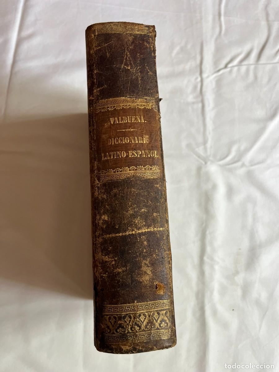 Diccionarios antiguos: VALBUENA REFORMADO Diccionario Latino-Espa&ntilde;ol 1865 Jubera Madrid 10&ordf; edici&oacute;n plena piel