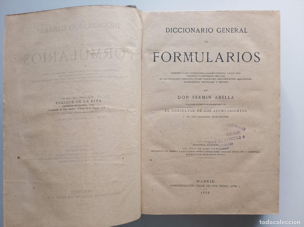 Diccionarios antiguos: ABELLA. DICCIONARIO GENERAL DE FORMULARIOS. 1886. FOLIO. - Foto 4