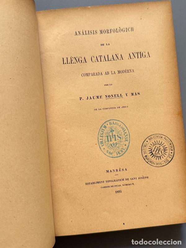 Diccionarios antiguos: An&agrave;lisis morfol&ograve;gich de la llenga catalana antiga, Jaume Nonell y Mas - Manresa, 1895