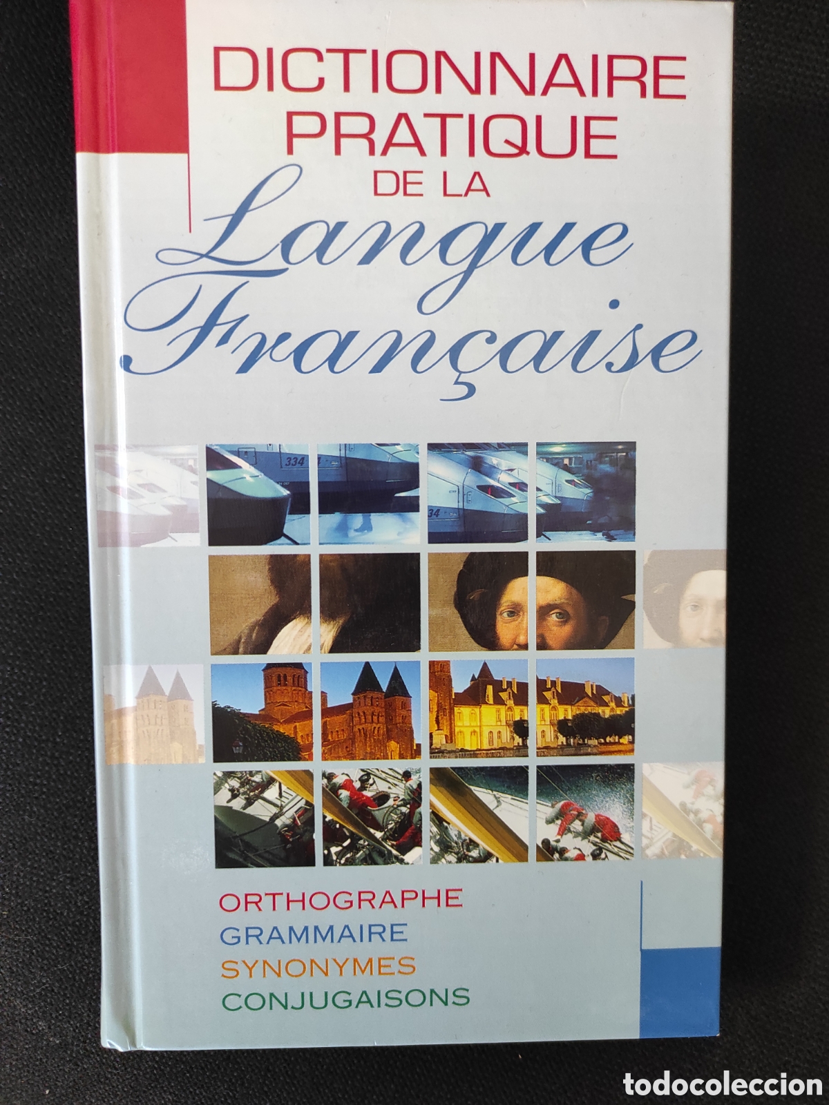 Diccionarios antiguos: Diccionario de franc&eacute;s - Dictionnaire practique de la langue fran&ccedil;aise