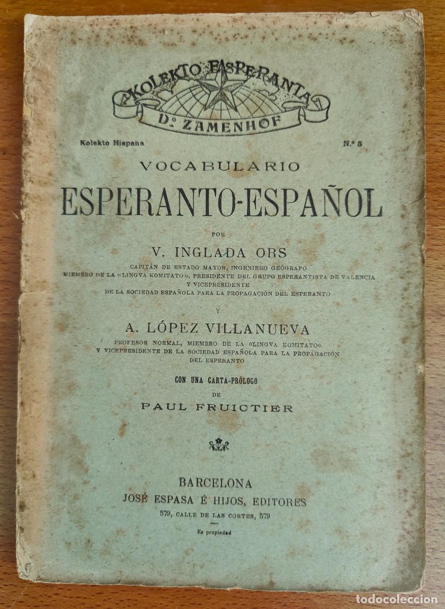 Diccionarios antiguos: VOCABULARIO ESPERANTO-ESPA&Ntilde;OL Y ESPA&Ntilde;OL-ESPERANTO. - INGLADA ORS, V.; VILLANUEVA, A. L.