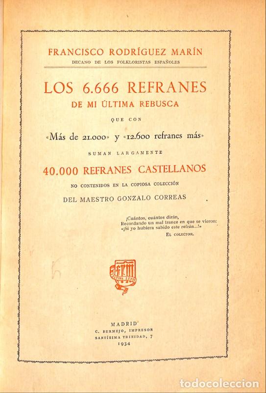 Diccionarios antiguos: Los 6666 refranes de mi &uacute;ltima rebusca - Rodr&iacute;guez Mar&iacute;n, Francisco - C. Bermejo - 1934, 1&ordf; ed. - Ma