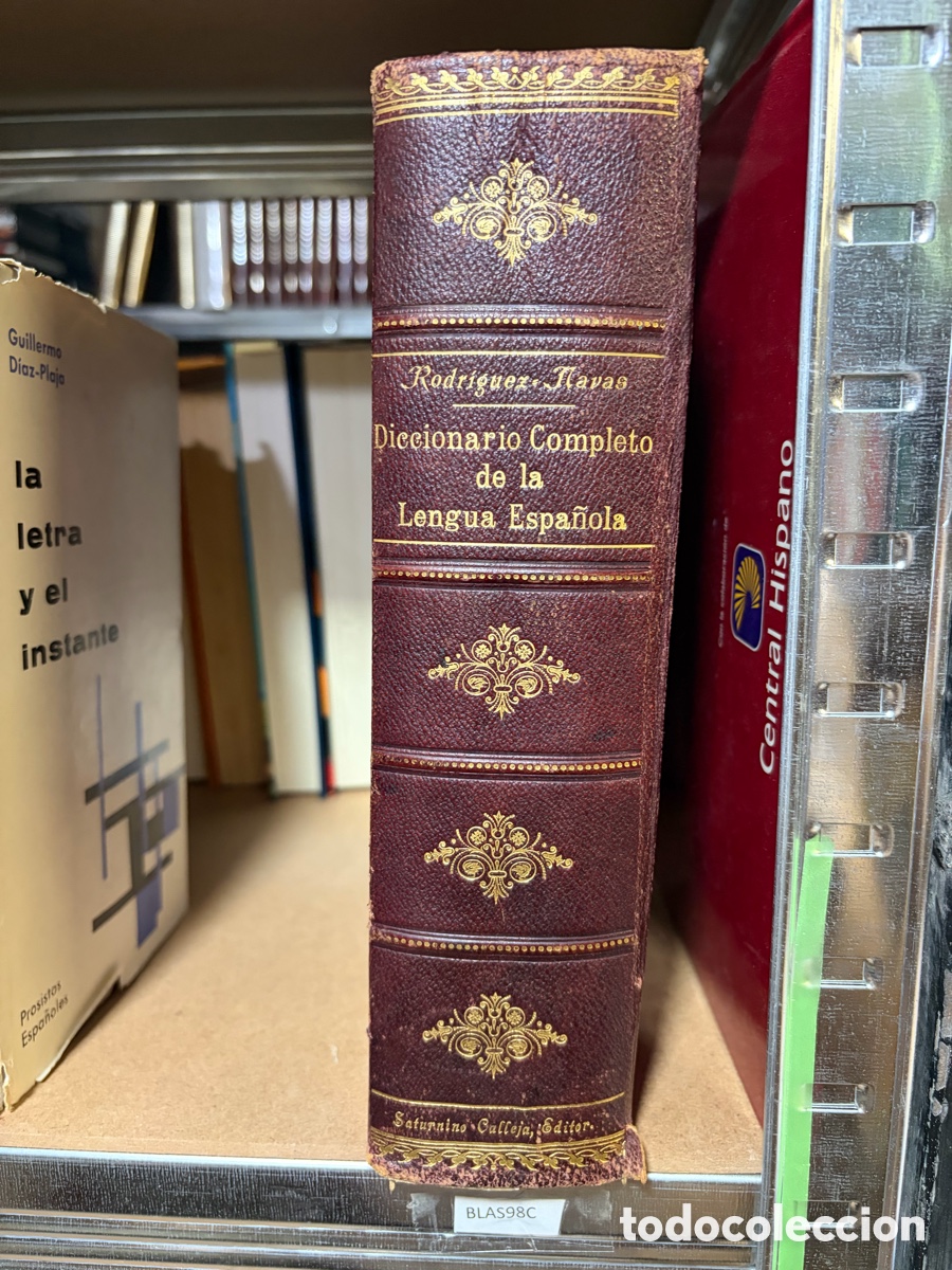 Diccionarios antiguos: Blas98C DICCIONARIO COMPLETO DE LA LENGUA ESPA&Ntilde;OLA POR M. RODR&Iacute;GUEZ-NAVAS 1906