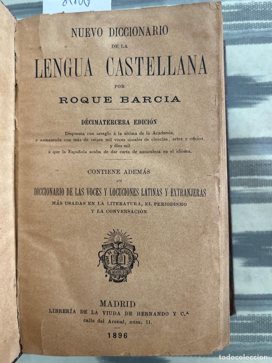 Diccionarios antiguos: NUEVO DICCIONARIO DE LA LENGUA CASTELLANA, ROQUE BARCIA, 1896