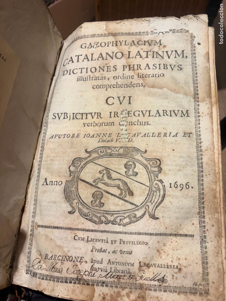 Diccionarios antiguos: CATALANO-LATINUM, JOANNE LACAVALLERIA - BARCINONE ANNO 1696