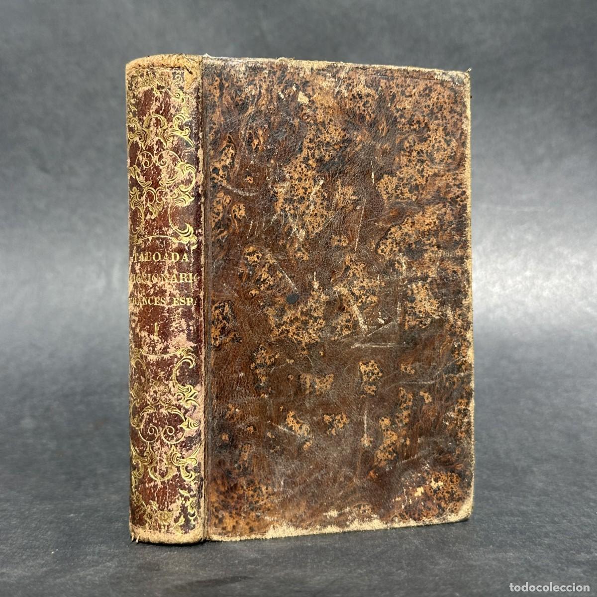 Diccionarios antiguos: A&Ntilde;O 1845 - DICTIONNAIRE DE POCHE FRANCAIS ESPAGNOL - DICCIONARIO DE BOLSILLO FRANCES ESPA&Ntilde;OL