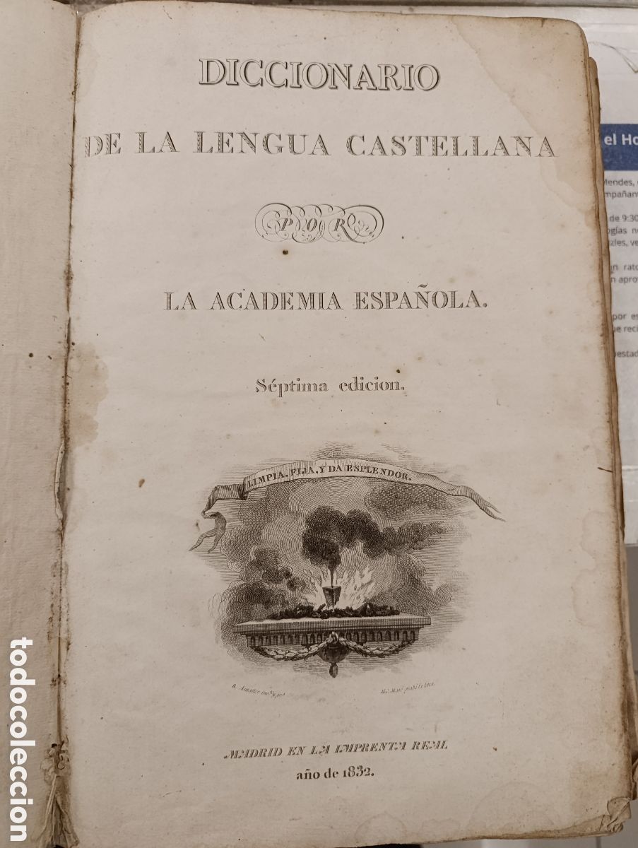 Diccionarios antiguos: Diccionario de la Lengua Castellana por la Academia Espa&ntilde;ola. Madrid, 1832.