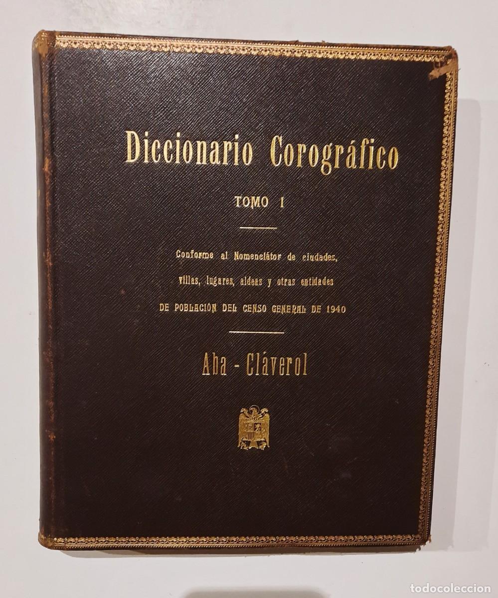 Diccionarios antiguos: Diccionario corogr&aacute;fico de Espa&ntilde;a. (4 tomos, M-1940). Buen estado. Encuadernaci&oacute;n original.