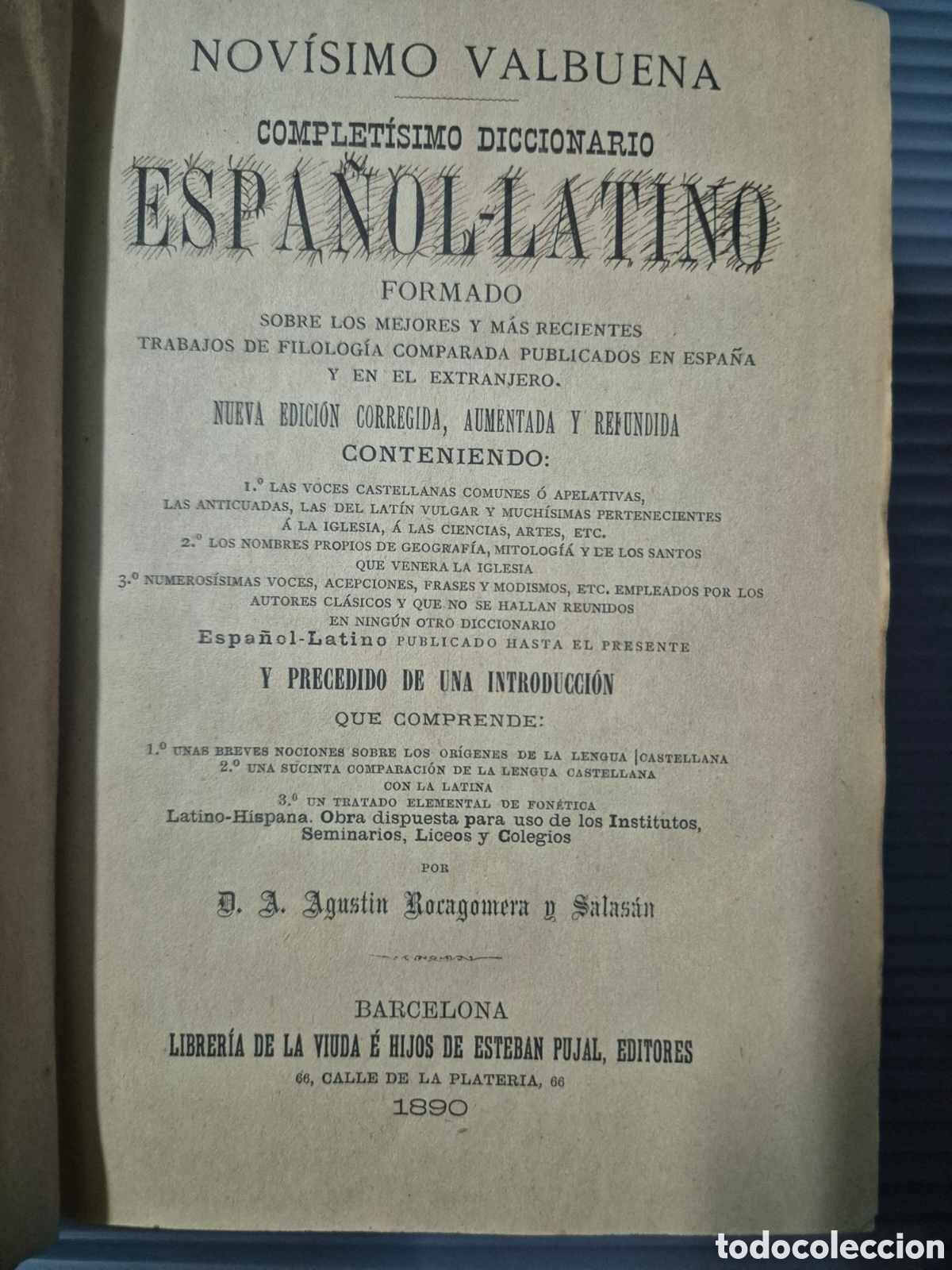 Diccionarios antiguos: DICCIONARIO LATIN ESPA&Ntilde;OL 1890 NOVISIMO VALBUENA