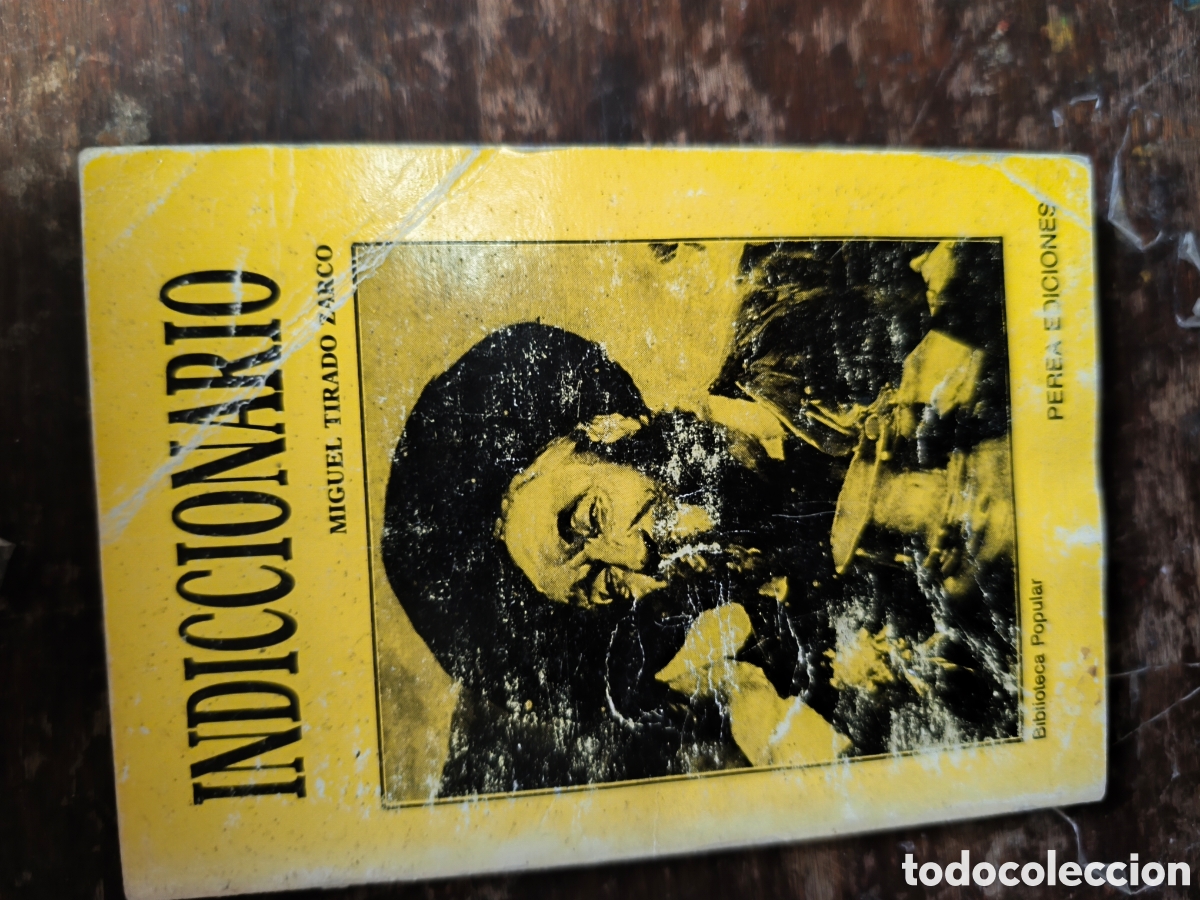 Diccionarios antiguos: Indicionario Miguel Tirado Zarco