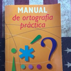 Diccionarios: MANUAL DE ORTOGRAFÍA PRÁCTICA. Lote 143596785