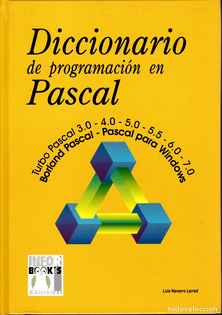 Diccionarios: Diccionario de programaci&oacute;n en Pascal - Luis Navarro Larred (Inform&aacute;tica) - Foto 1